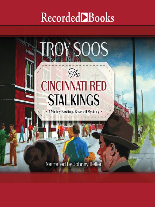 Title details for The Cincinnati Red Stalkings by Troy Soos - Available